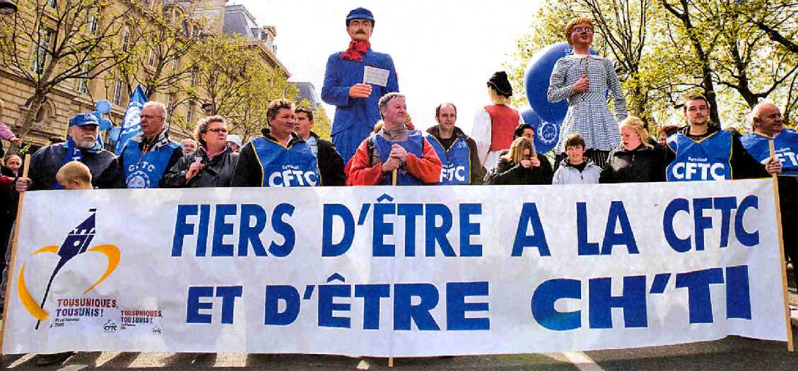 Le 1er mai  2008 : La vague Ch'ti dbarque  Paris ..... Fiers d'tre Ch'Ti et fiers dtre  la CFTC ..