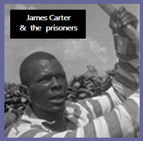 James Carter & The prisoners